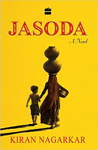 Jasoda: A Novel {HARDCOVER}