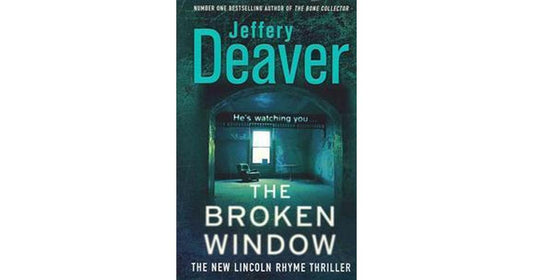 The Broken Window by Jeffery Deaver