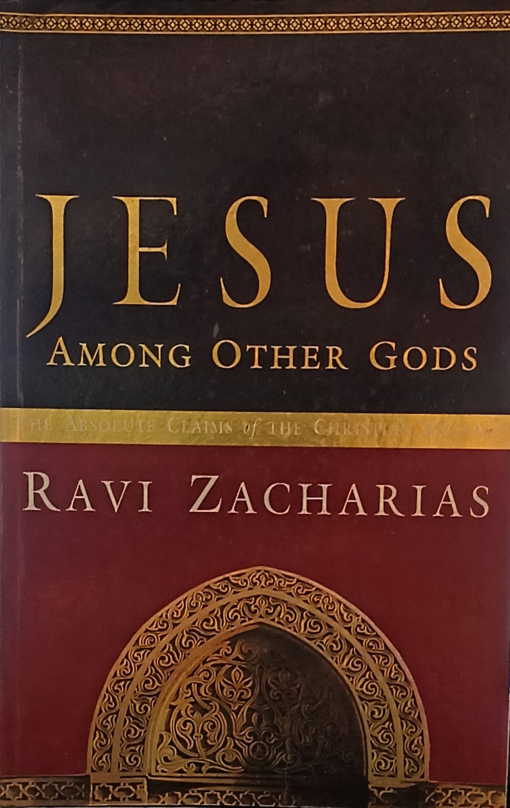 Jesus Among Other Gods: The Absolute Claims of the Christian Message (RARE BOOKS)