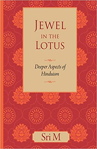 Jewel in the Lotus: Deeper Aspects of Hinduism