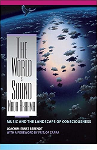 The World is Sound: NADA BRAHMA (RARE BOOKS)
