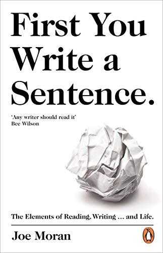 First You Write a Sentence [HARDCOVER] (RARE BOOKS)