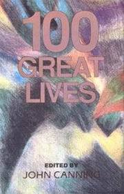 100 Great Lives by John Canning (RARE BOOKS)