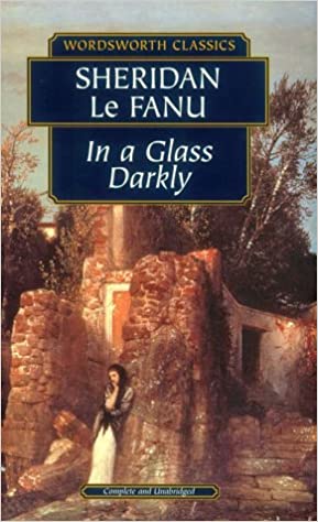 In a Glass Darkly (Wordsworth Classics)