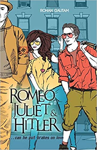 Romeo, Juliet and Hitler: Can He Put Brakes On Love
