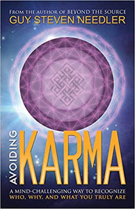 Avoiding Karma: A Mind-Challenging Way to Recognize Who, Why, and What You Truly are (RARE BOOKS)