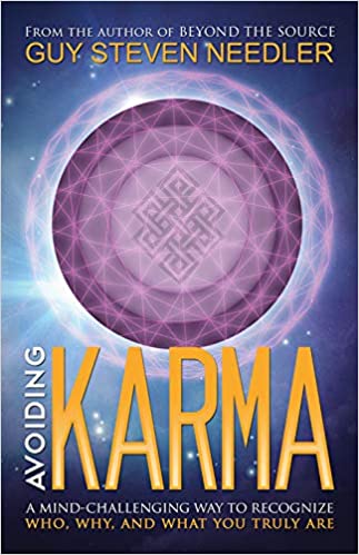 Avoiding Karma: A Mind-Challenging Way to Recognize Who, Why, and What You Truly are (RARE BOOKS)