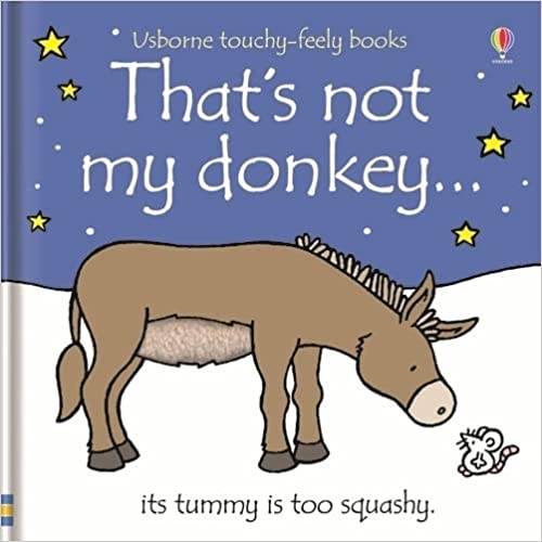 That's not my donkey… [BOARDBOOK] [touch and feel]