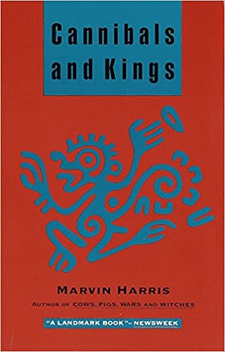 Cannibals and Kings: Origins of Cultures (RARE BOOKS)