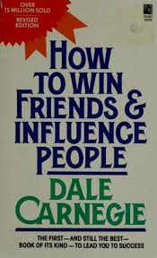 How to Win Friends and Influence People