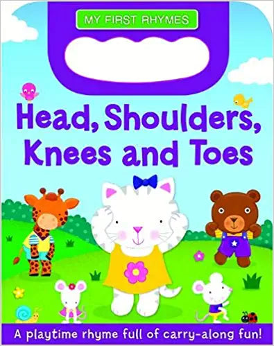 Head, Shoulders, Knees and Toes (Carry Handle Rhymes) (BOARBOOK)