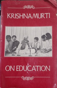 Krishnamurti on education (rare books)