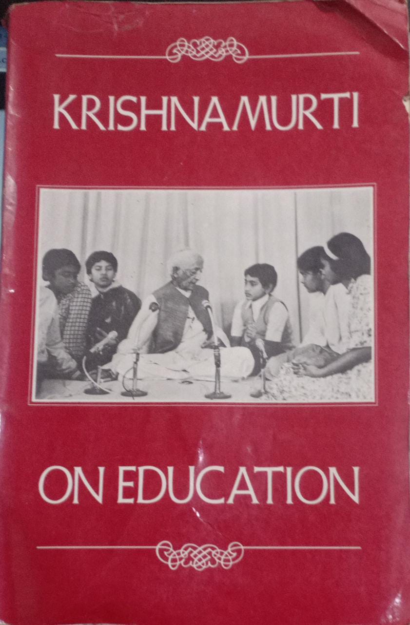 Krishnamurti on education (rare books)