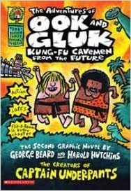 The Adventures of Ook and Gluk, Kung-Fu Cavemen from the Future (HARDCOVER)