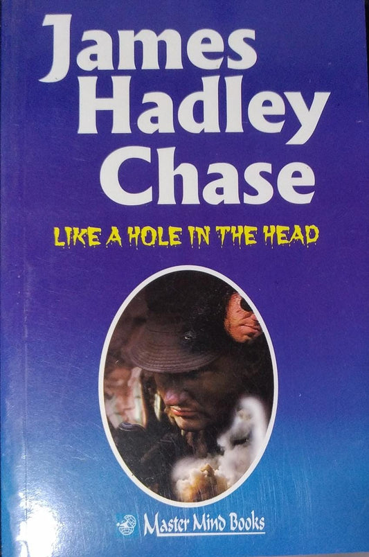Like a hole in the head