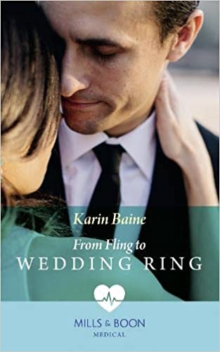From Fling to Wedding Ring [MILLS & BOON]