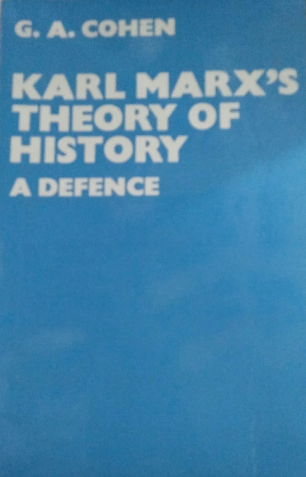 Karl Marx's Theory of History: A Defence (RARE BOOKS)