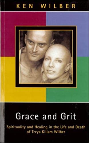 Grace and Grit by Ken Wilber (rare books)
