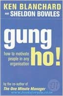 Gung ho! by Kenneth Blanchard