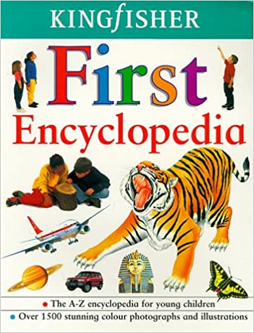 Kingfisher First Encyclopedia [Hardcover]