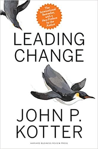 Leading Change, with a New Preface by the Author {Hardcover}