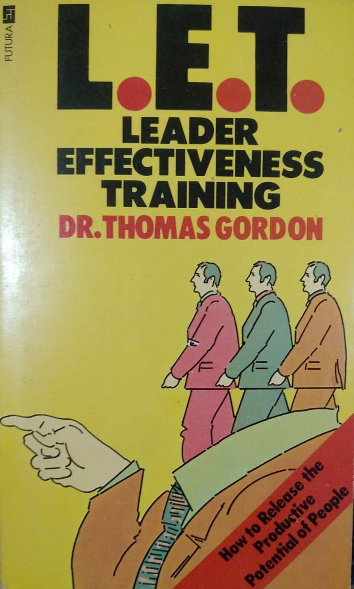 L.E.T. - Leader Effectiveness Training – Best Of Used Books
