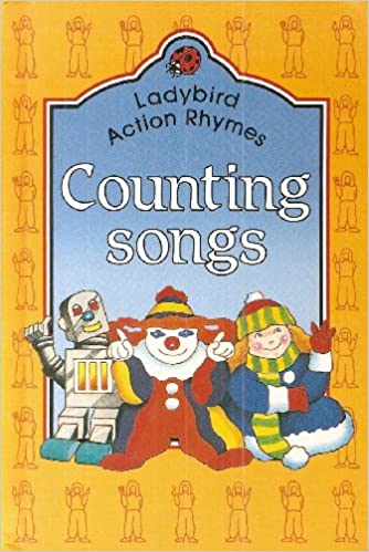 Counting Songs: 2 (Ladybird Action Rhyme Books) [HARDCOVER]