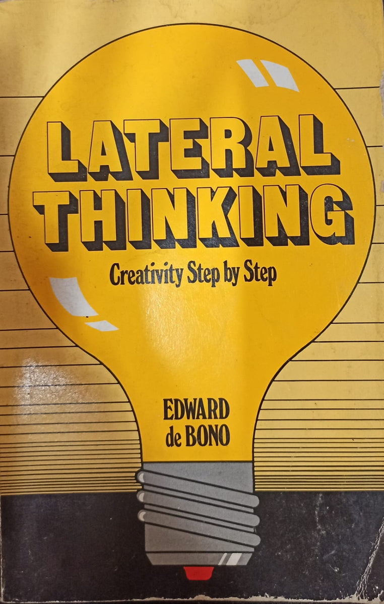 Lateral Thinking Creativity Step By Step Best Of Used Books Lateral Thinking Creativity Step By Step Best Of Used Books