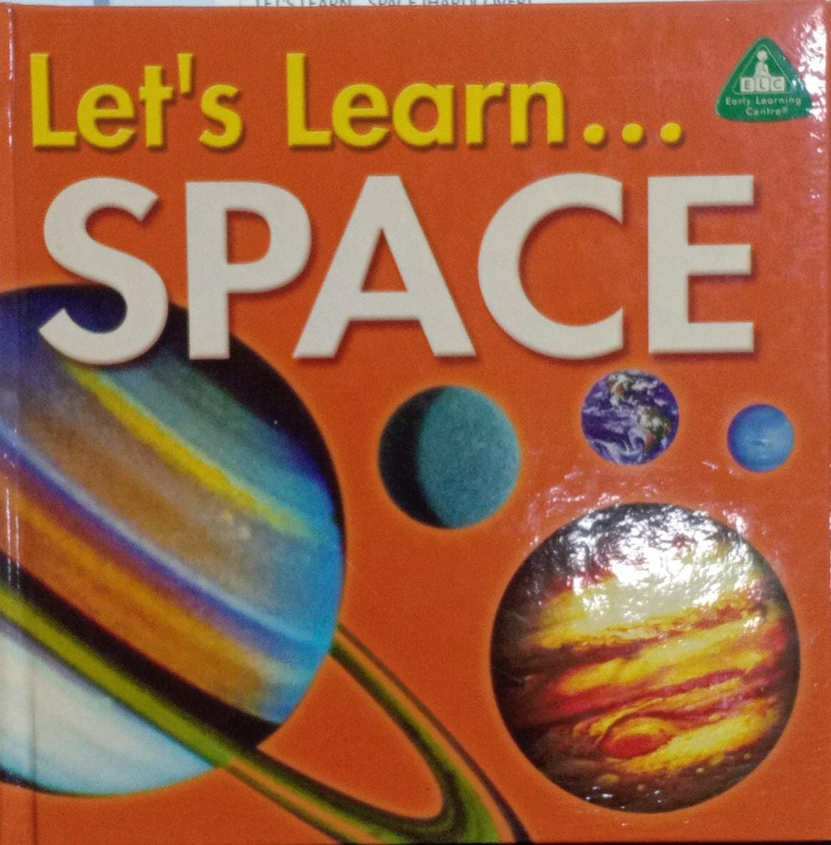 Let's Learn... Space [HARDCOVER]