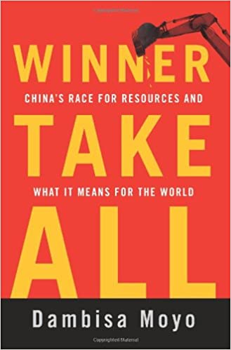 Winner Take All: China's Race for Resources and What It Means for the World [HARDCOVER] (RARE STORY)