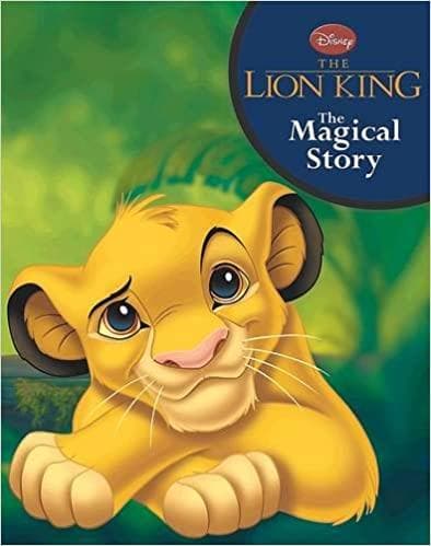Disney Lion King- The Magical Story (Disney Padded Story) [HARD COVER]