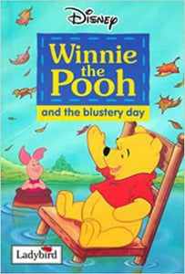 Winnie the Pooh and the Blustery Day [HARDCOVER]