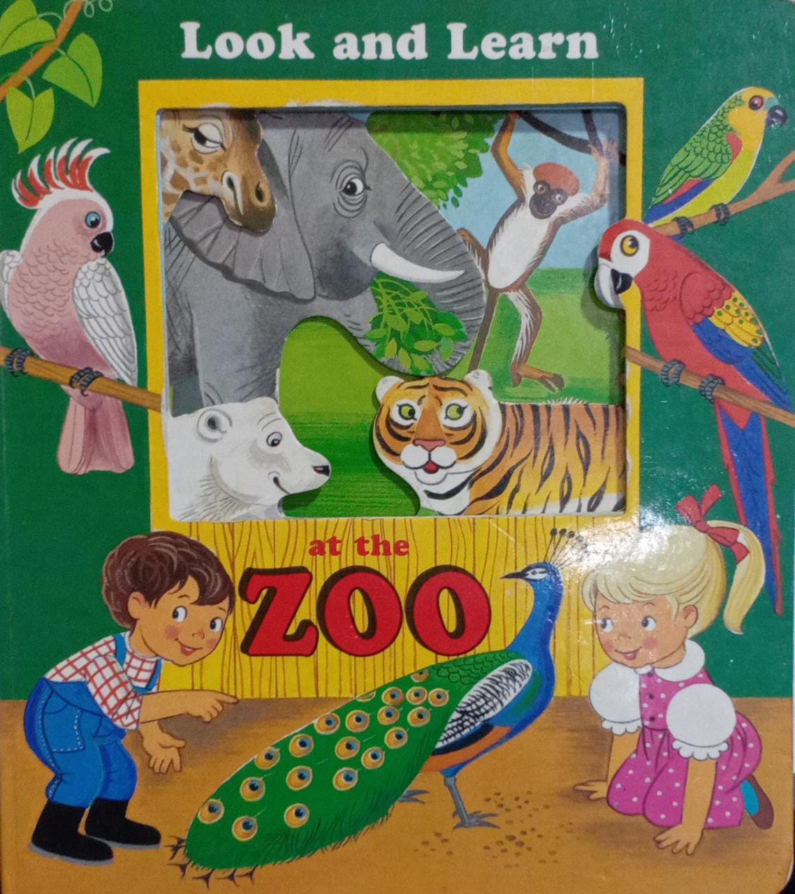 Look and Learn at the Zoo [BOARD BOOK]