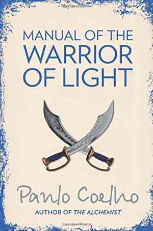 Manual of the warrior of light by Paulo Coelho