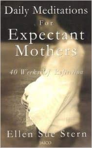 Daily Meditations For Expectant Mothers