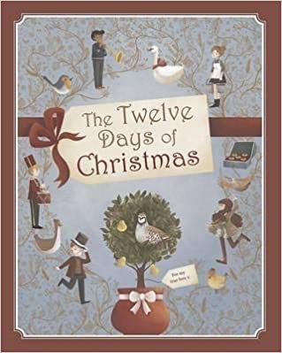 The Twelve Days of Christmas [ Hardcover ]
