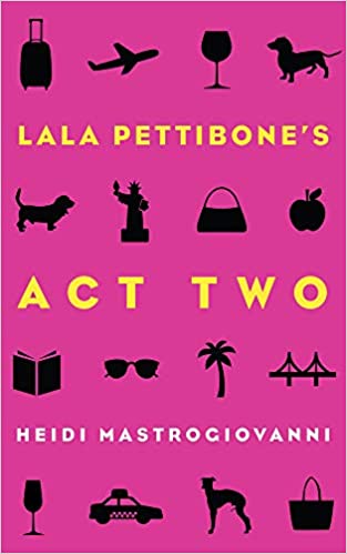 Lala Pettibone's Act Two (RARE BOOKS)