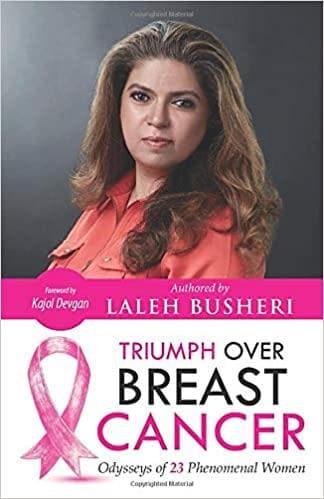 Triumph Over Breast Cancer: Odysseys Of Phenomenal Women [HARD COVER]