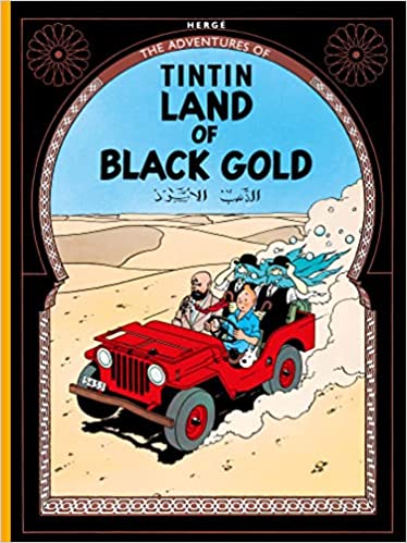 Land of Black Gold by Herge (Tintin) [Graphic Novel]