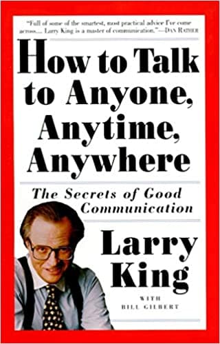 How to Talk to Anyone, Anytime, Anywhere: The Secrets of Used Communication [HARDCOVER]