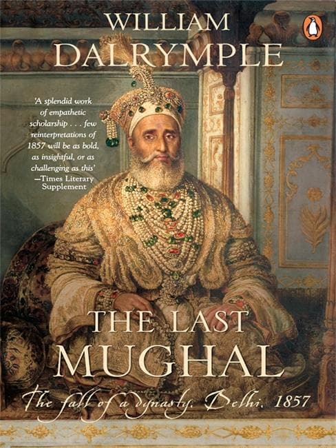 The last mughul [hardcover]