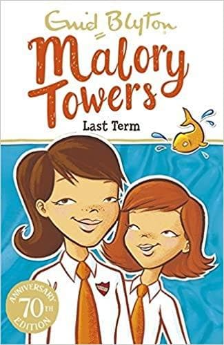 Last Term: Book 6 (Malory Towers)