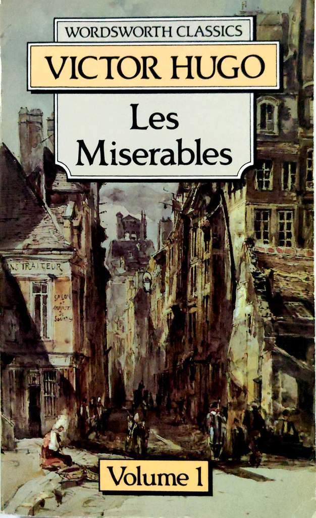 Les Miserables- Volume one: 1 (Wordsworth Classics)