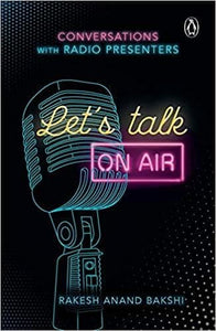 Let's Talk On-Air: Conversations with Radio Presenters