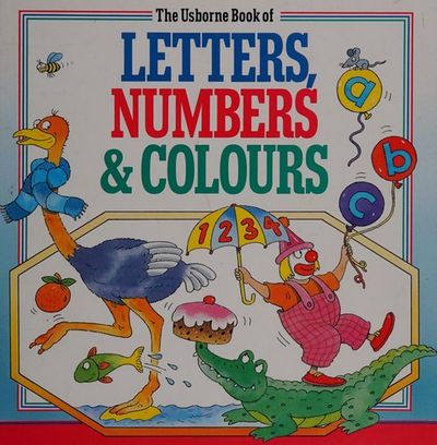 Letters", "Numbers" and "Colours [HARDCOVER]