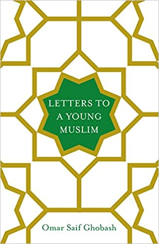 Letters to a Young Muslim [Hardcover] (RARE BOOKS)