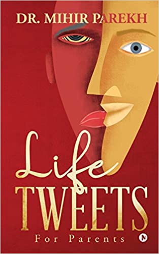 Life Tweets: For Parents
