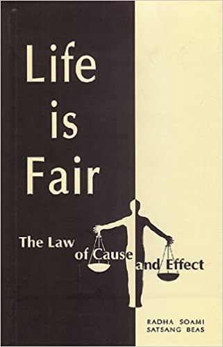 Life is Fair: The Law of Cause and Effect [Hardcover]