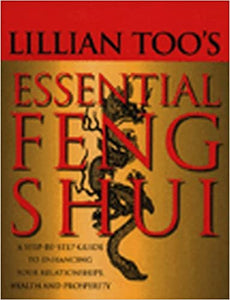 Lillian Too's Essential Feng Shui (RARE BOOKS)