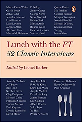 Lunch with the FT: 52 classic interviews (rare books)